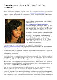 The key is to use a mild shampoo. Stop Androgenetic Alopecia With Natural Hair Loss Treatments By Abhorrentrecord78 Issuu