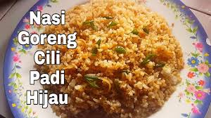 Nasi Goreng Cili Padi Hijau Fried Rice With Green Eye Bird Chili Youtube