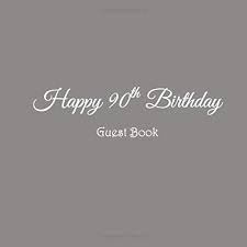 Get more great ideas at 90thbirthdayideas.com !. Happy 90th Birthday Guest Book Happy 90 Year Old 90th Birthday Party Guest Book Gifts Accessories Decor Ideas Supplies Decorations For Women Men Decorations Gifts Ideas Women Men Books Gliviu 9781794655843