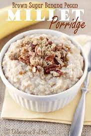 Low Fodmap Millet Porridge 3 Ways Delicious As It Looks Recipe Millet Recipes Breakfast Recipes Food