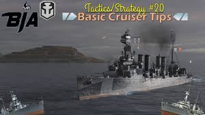 World Of Warships Tactics Strategy 20 Basic Cruiser Tips Youtube