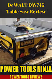 Read Before You Buy Dewalt Dw745 Job Site Table Saw Review With Images Table Saw Reviews Table Saw Jobsite Table Saw