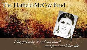 Hatfields Mccoys The Girl Who Loved Too Much Blue Ridge Country