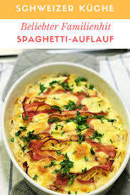 Spaghetti Auflauf Mit Speck Hit Auf Dem Familientisch Familienblog Die Angelones Rezept Spaghetti Auflauf Einfache Gerichte Rezepte