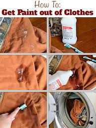 How To Get Paint Out Of Clothes Diy Cleaning Products Cleaning Hacks House Cleaning Tips