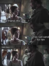 Your Friend The Jedi Yes I Will Send For Him Hello There Took Me A While To See Him Funny Star Wars Memes Star Wars Humor Star Wars Jokes