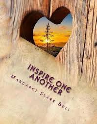 Inspire One Another, Margaret Starr Bell