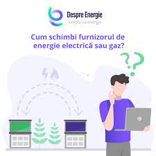 Piața de energie electrică este una matură. Cum Schimbi Furnizorul De Energie ElectricÄƒ Sau Gaz Despre Energie