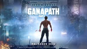 These will be the movies that will come out in 2022. Ganapath Movie Wiki Details Star Cast Story Release Date