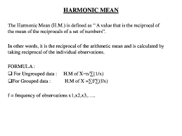 Ppt Harmonic Mean Ppt Toshit Santra Academia Edu