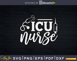 Customize with text, art & images. Icu Nurse Stethoscope Intensive Care Unit Rn Svg T Shirt Silhouettefile