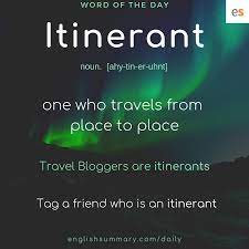 Itinerant Meaning In English Learn English Words English Phrases Vocabulary Words