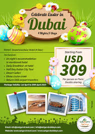 Celebrate Easter In Dubai For 4 Nights 5 Days Usd 309 Only Holiday Packaging Days Hotel Dubai City