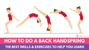 How To Do A Back Handspring The Best Drills To Help You Learn