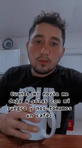 Yo Y Mi Novia Cuando No Esta Mi Suegro