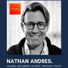 Nathan Andres, Global Wellbeing Leader, The Body Shop