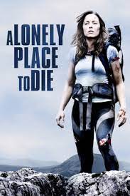 Maybe you would like to learn more about one of these? A Lonely Place To Die 2011 Directed By Julian Gilbey Reviews Film Cast Letterboxd