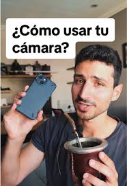 Cómo usar tu cámara: tips y aplicaciones útiles