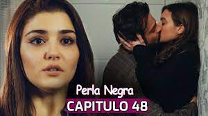 Perla Negra Capitulo 48 (SUBTITULO ESPAÑOL) | Siyah İnci - YouTube