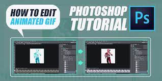 How To Edit Animated Gifs In Photoshop Editing Gifs In Photoshop