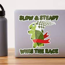 Slow & Steady Wins The Race - Funny