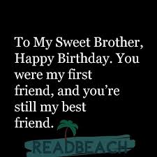 We did not find results for: Happy Birthday Bro May Your Day Be More Beautiful Than A U Readbeach Com