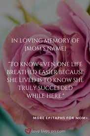 150 Best Epitaph Examples Mom Poems Headstone Inscriptions