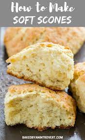 Soft Scones Recipe Scones Recipe Easy Baking Scones Scone Recipe