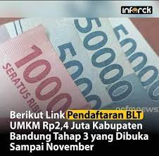 Selain itu, pencairan juga tidak bisa dilakukan melalui link, tetapi harus mendatangi penyalur. Berikut Link Pendaftaran Blt Umkm Rp2 4 Juta Kabupaten Bandung Tahap 3 Yang Dibuka Sampai November Atmago