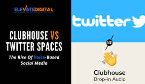 Clubhouse is collaborative project management without all the management. Clubhouse Vs Twitter Spaces The Rise Of Voice First Social Elevate Digital