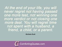 Barbara Bush Quotes And Sayings Comfortingquotes Com Bush Quotes Barbara Bush Cool Words