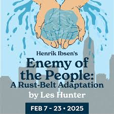 ENEMY OF THE PEOPLE (A Rust Belt adaptation by Les Hunter)