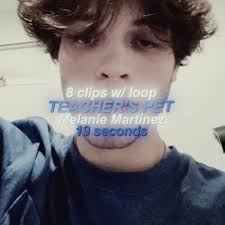 Melanie Martinez Teacher's Pet Audio Edit