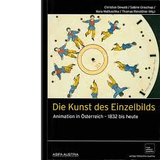 Heute wird es sonnig und freundlich, danach erreicht ein mittelmeertief die südalpen. Die Kunst Des Einzelbilds Animation In Osterreich 1832 Bis Heute