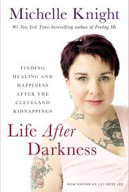 Life After Darkness by Michelle Knight (Ebook)