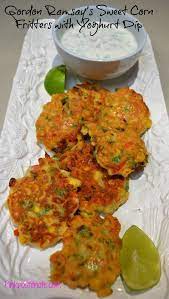 Gordon Ramsay S Sweet Corn Fritters With Yoghurt Sauce From Pinkpostitnote Com Gordon Ramsay Recipe Gordon Ramsey Recipes Sweet Corn Fritters