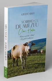 Vorbind Cu Dumnezeu Vol 1