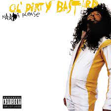 Ol Dirty Bastard Got Your Money Feat Kelis Letra Musixmatch
