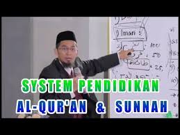 Ringkasan Materi Kajian Ustadz Adi Hidayat Lc M A Ringkasan Materi Ustadz Adi Hidayat Kajian Ilmiah Sistem Pendidikan Di Dalam Al Qur An