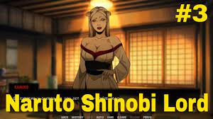 Naruto Shinobi Lord – Version 0.3 Gameplay #3 - YouTube