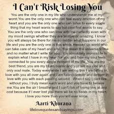 I Can T Risk Losing You Letter To My Boyfriend Love Yourself Quotes Soulmate Love Quotes