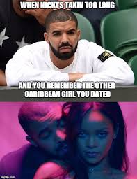 Drake can't keep a straight face talking about his and rihanna's relationship. Rihanna And Drake Memes Gifs Imgflip
