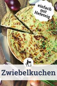 Saftiger Zwiebelkuchen Mit Speck Die Frau Am Grill Rezept In 2020 Zwiebelkuchen Rezepte Lebensmittel Essen