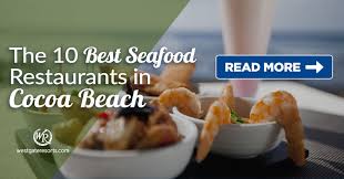 Maybe you would like to learn more about one of these? The 10 Best Seafood Restaurants In Cocoa Beach