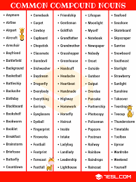 Take a look at these examples! Compound Nouns 110 Common Compound Nouns In English 7esl