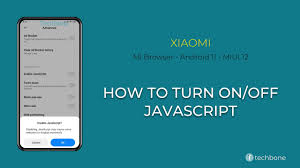 How to enable javascript on your iphone in safari? How To Turn On Off Javascript Xiaomi Manual Techbone