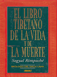 Esta guía ha sido confeccionada con el propósito de propo. Sogyal Rimpoch El Libro Tibetano De La Vida Y La Muerte Pdf Economias Politica