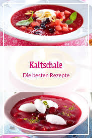 52 Kaltschale Rezepte Lecker Rezepte Kirschsuppe Essen