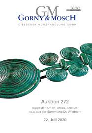 gorny mosch auktion 272 kunst der antike afrika asiatika u a aus der sammlung dr wiedner by gorny mosch giessener munzhandlung gmbh issuu