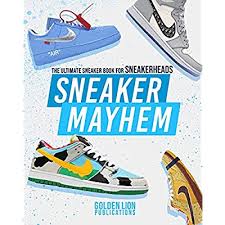 Who had a hit with blue suede shoes in 1956. Buy Sneaker Mayhem The Ultimate Sneaker Book For Sneakerheads Paperback August 31 2020 Online In Tunisia B08hv8hndm